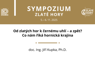 Od Zlatých Hor k černému uhlí a zpět? Co nám říká hornická krajina.
